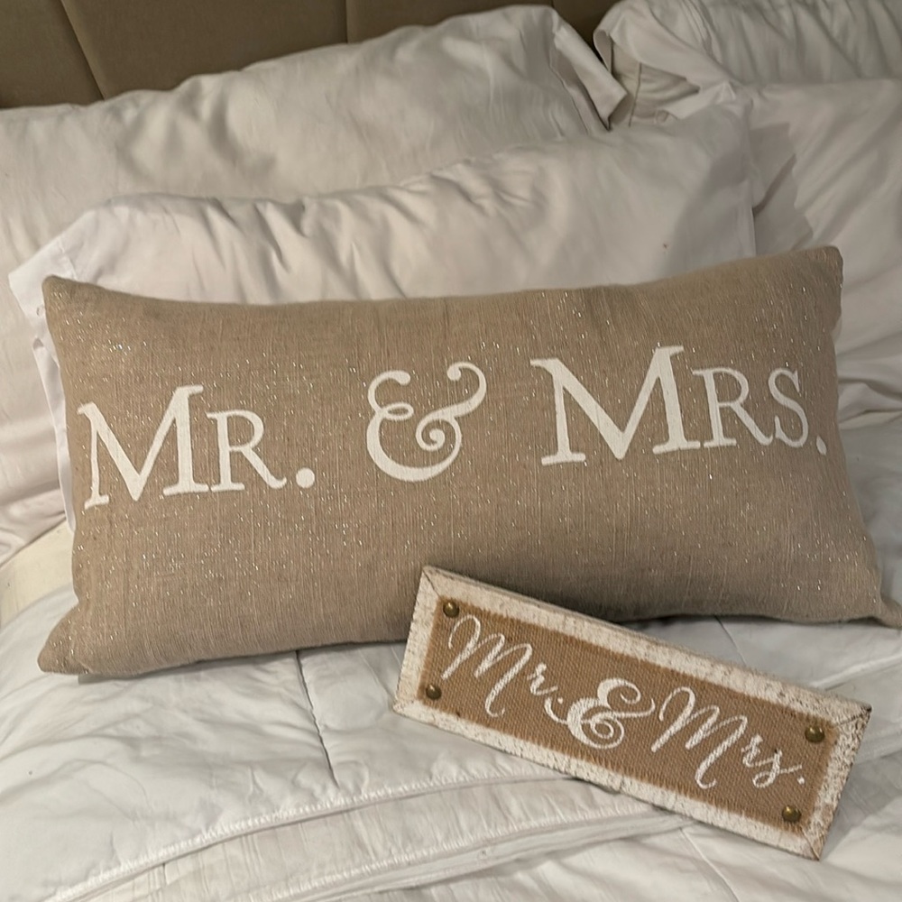 26x13 pillow cover with zipper. And a Mr. & Mrs. sign